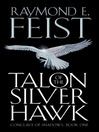 Talon of the Silver Hawk (eBook): Riftwar: Conclave of Shadows Series, Book 1